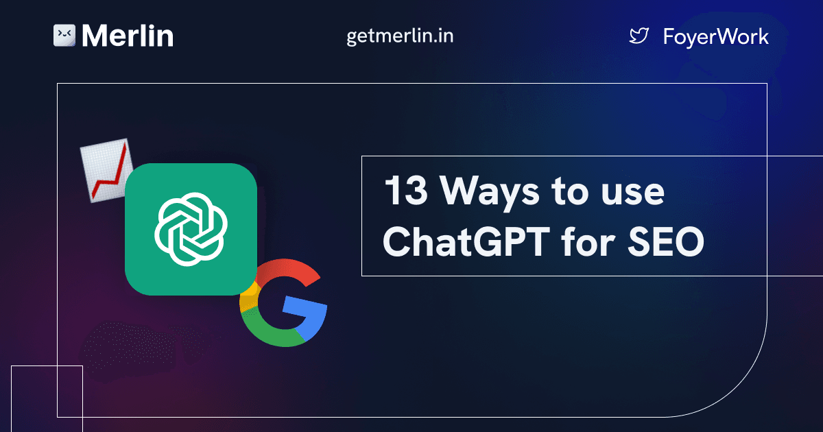 Cover Image for 13 ways to use Chat GPT for SEO
